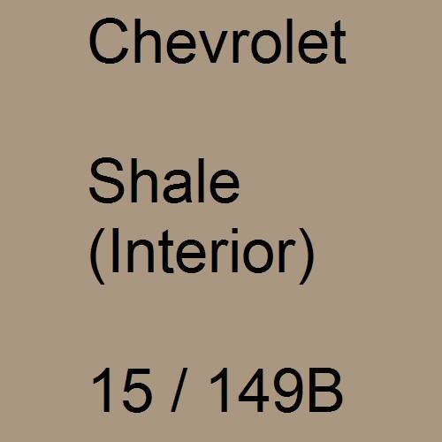 Chevrolet, Shale (Interior), 15 / 149B.